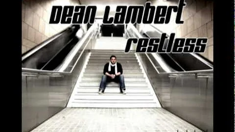 Dean Lambert - Restless (Original Mix)