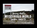 Jimmy akins mysterious world  area 51