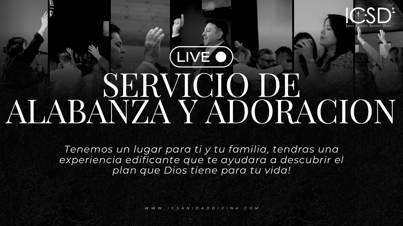 Servicio de Alabanza y Adoracion - YouTube