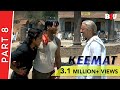 Keemat | Part 8 |  Akshay Kumar, Saif Ali Khan, Raveena Tandon, Johnny Lever | B4U Mini Theatre