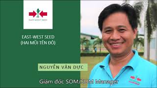 ĐỘI NGŨ LÃNH ĐẠO TẬP ĐOÀN EAST-WEST SEED & CÔNG TY EAST-WEST SEED (HAI MŨI TÊN ĐỎ)