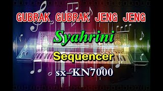 Syahrini  - Gubrak Gubrak Gubrak Jeng Jeng Jeng [karaoke] || sx-KN7000