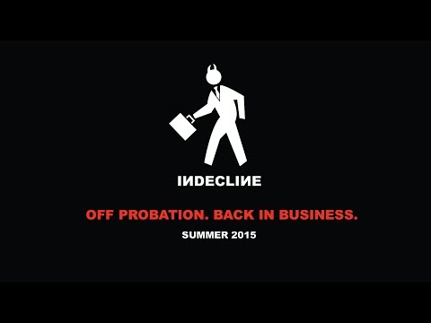 Indecline 2015 : Off Probation / Back in Business