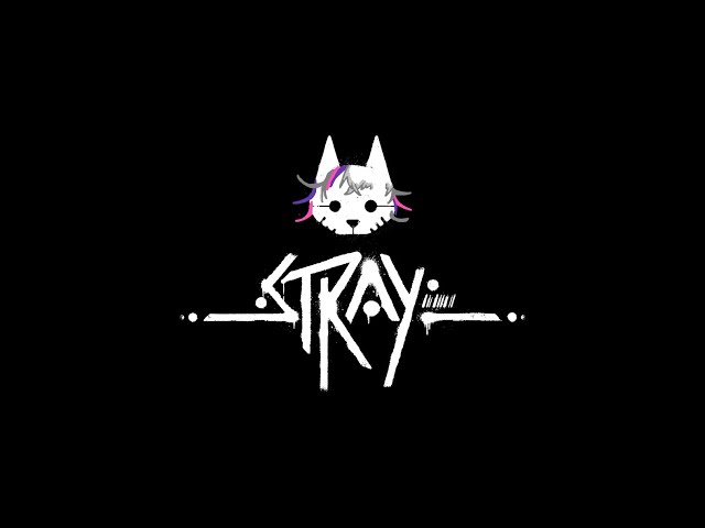 【Stray】完　全　初　見【不破湊/にじさんじ】のサムネイル