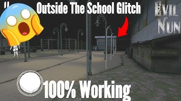 Evil Nun-Outside The School Glitch