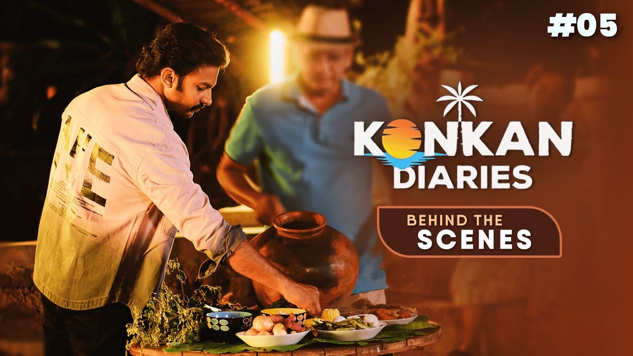Konkan Diaries - 05 | Behind the Scenes | Addinath Kothare | Zee Zest | 