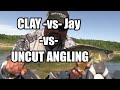 Clay -vs- Jay -vs- UNCUT ANGLING?? | Top 5 Biggest Walleye!!