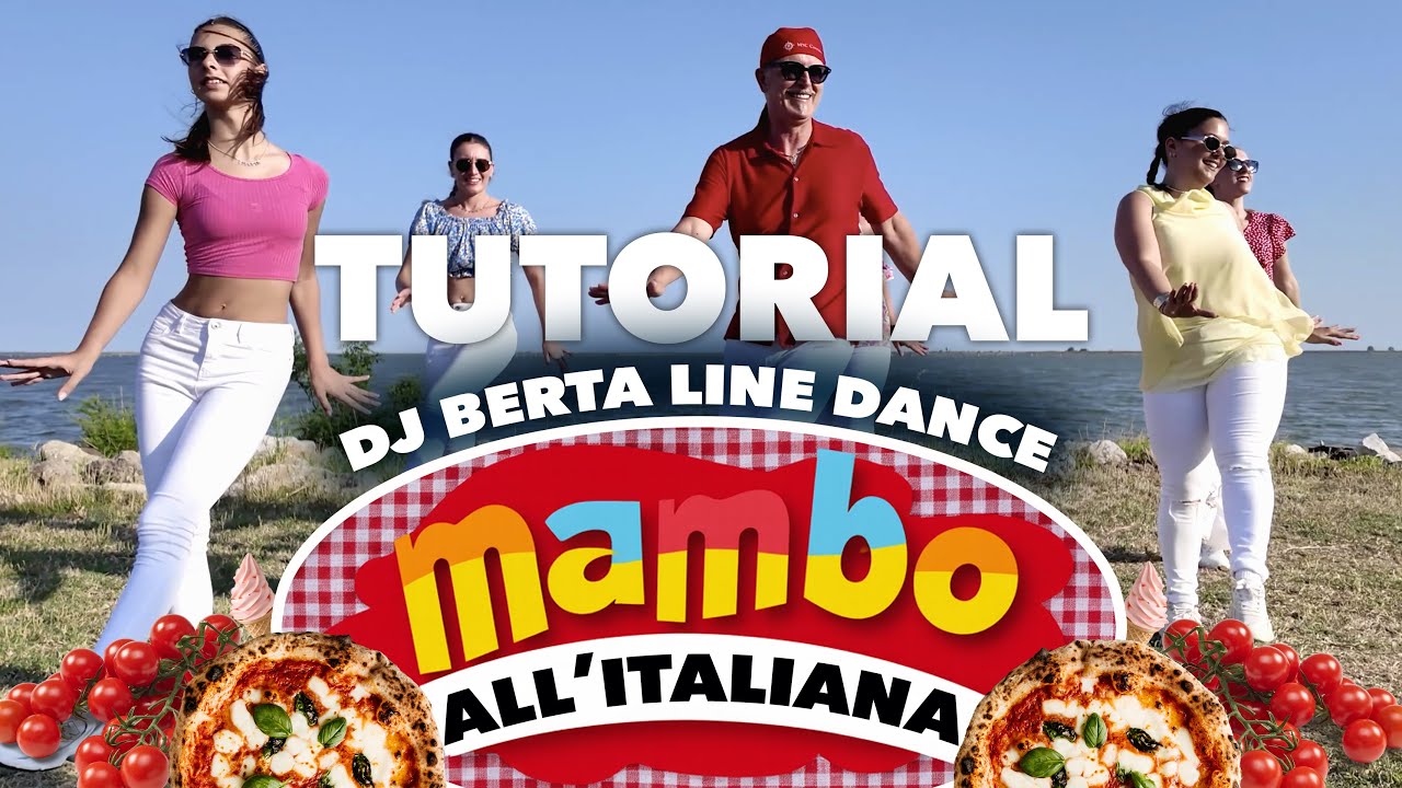 MAMBO ALL’ITALIANA - DJ BERTA TUTORIAL line dance  - Ballo di spalle  + passi Ballo di gruppo