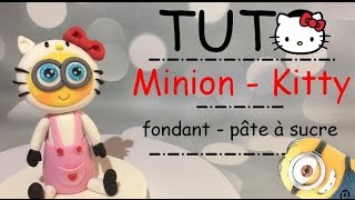 Modelage Pate A Sucre - Modeling Fondant - Minion Hello Kitty