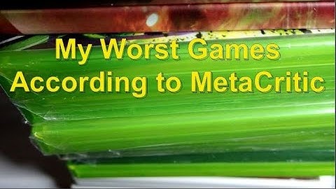 My 10 Worst Games According to Metacritic - Video Response
