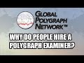 Who hires a polygraph lie detector examiner global polygraph network