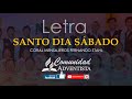 Santo día sábado(letra) - CORAL MENSAJEROS FERNANDO STAHL