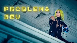 Pabllo Vittar - Problema Seu  (Letra)