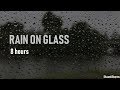 Thunderstorm & Rain on Glass Window - 8 Hours sounds for Sleep, Study or Relaxation