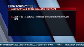 Highway 1 road closures in Santa Cruz and Monterey counties, August 18 onward