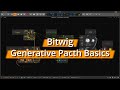 Bitwig Generative Patch Basics for Beginners