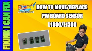 Fixink I Can Fix EP.1 How To move/replace PW sensor L1800/L1300
