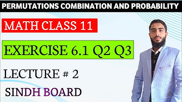 Exercise 6.1 Q2 Q3 Chapter 06 Permutations Combination And Probability | Class 11 Maths