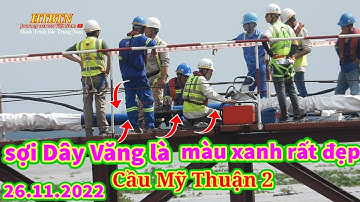 #302 Đầu Ống Cáp Dây Văng Được Đưa Lên, Ngày 26 tháng 11, 2022.