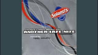 Solantis Spice Brings You Another Late Sensation Mixed by Iggy Smallz (Throwback Thursday 4)