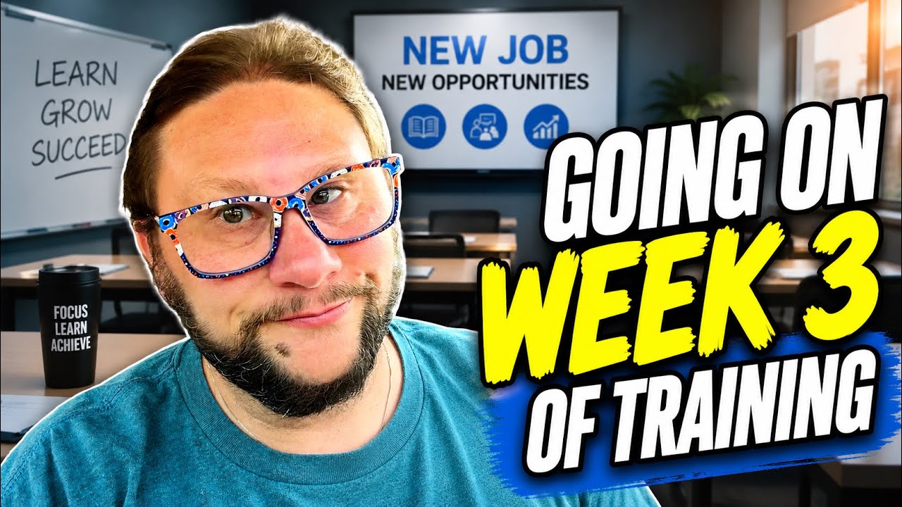 New Job Update: Going on Week 3 of Training