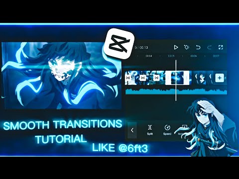 SMOOTH TRANSITION Like @6ft3 [CAPCUT/Tutorial][Remake tutorial]