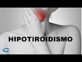 Hipotiroidismo: enfermedad de la tiroides