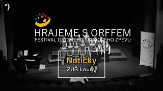 Festlival Orff 2024 - Notičky, ZUŠ Louny (II. část festivalu)