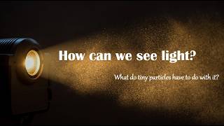 Why Can’t We Always See Path of Light? | The Science Behind Light Beams | Grade 3–4 Science