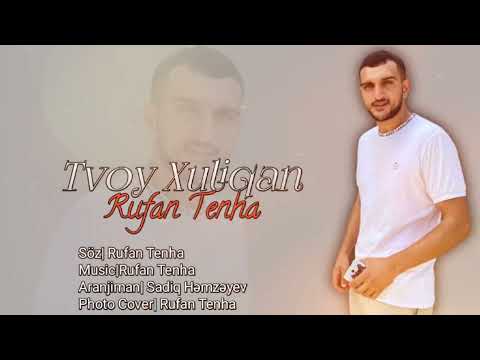 Rufan Tenha - Твой Хулиган [Азербайджанский Мейхана] #trendingvideo