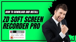 Zd Soft Screen Recorder: The Proven Guide to Downloading and Installing screenshot 5