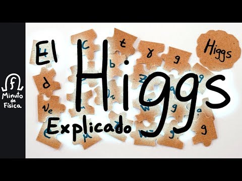 El Bosón de Higgs, Parte I