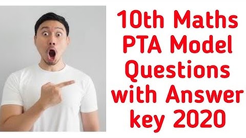 10th Maths PTA Model Question Paper with Answer Key for Public Exam 2020