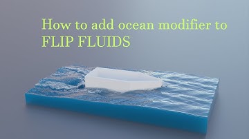 FLIP FLUIDS with ocean modifier tutorial