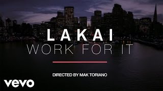 Lakai - Work For It