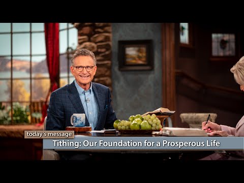 Tithing: Our Foundation for a Prosperous Life