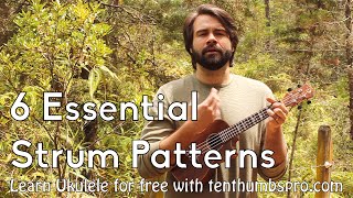 Video thumbnail of "Beginner Ukulele Tutorial - Six Easy and Essential Strum Patterns"