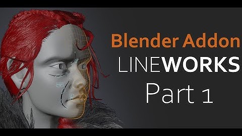 Blender 2.80 Addon Tutorial - Lineworks Part 1 Introduction
