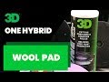 3d one hybrid compound and polish with wool and foam