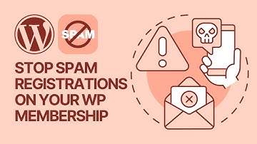 ✋  How to Stop Spam Registrations on your WordPress Membership Site?