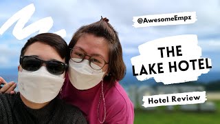 Hotel Review: The Lake Hotel, Tagaytay (September 2022)