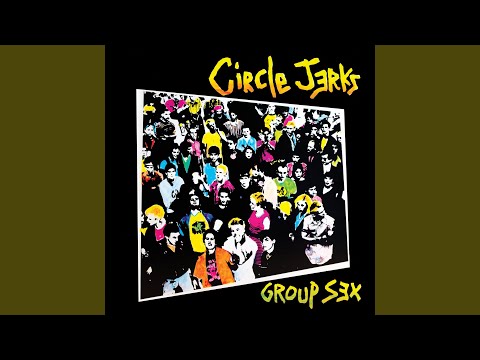 Circle Jerks - Don't Care