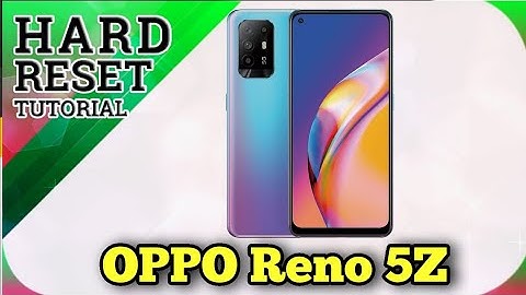 Hard Reset Oppo Reno 5Z 5G.(How to Guide) Factory Reset Remove Pattern/Lock/Password-[2022]