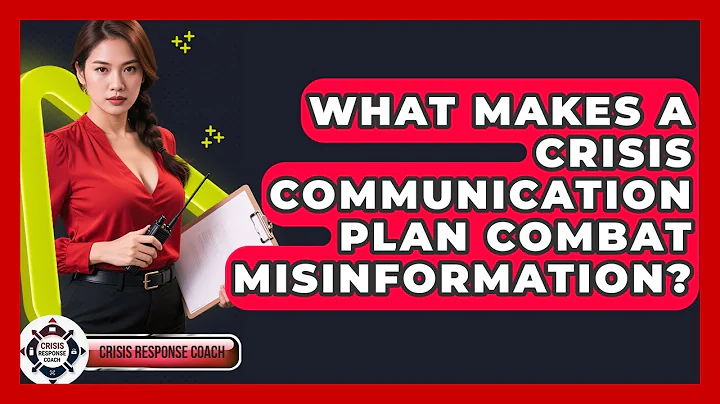 What Makes A Crisis Communication Plan Combat Misinformation? - Crisis Response Coach