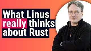 Linus Torvalds: Speaks on RUST and the Future of Linux Programming