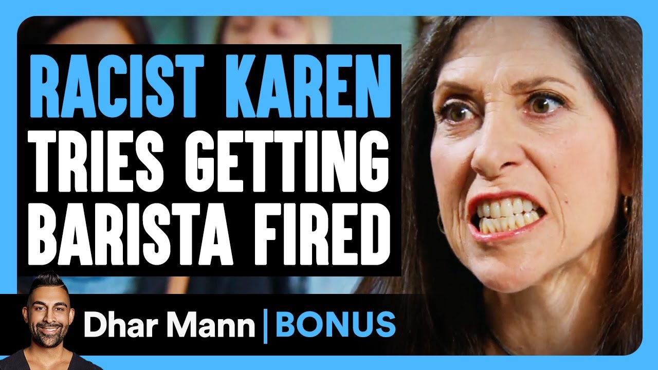 RACIST KAREN Tries Getting Barista FIRED | Dhar Mann Bonus!