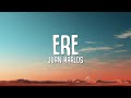 juan karlos - Ere (Lyrics)