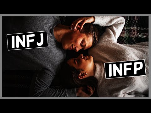 INFJ vs INFP | 10 Reasons The INFJ and INFP Can Be The PERFECT MATCH