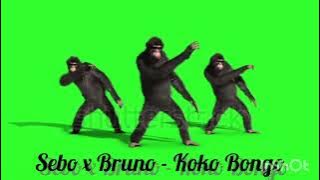 Sebo x Bruno - Koko Bongo