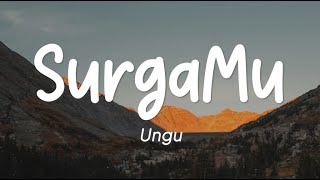 Ungu - SurgaMu (Lirik)